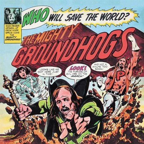 Groundhogs - Who Will Save The World (0809236150912) виниловая п...