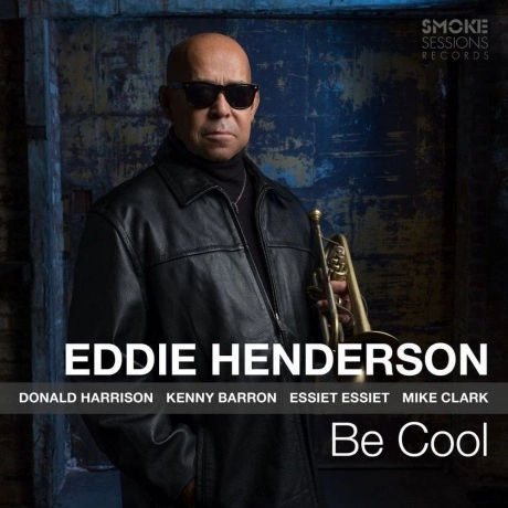 Eddie Henderson - Be Cool (0888295692854) виниловая пластинка