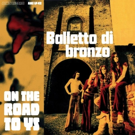 Il Balletto Di Bronzo - On The Road To Ys (8016158304244) винило...