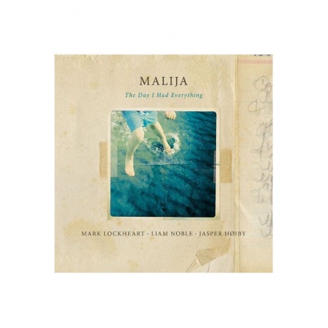 Виниловая пластинка Malija, The Day I Had Everything (5065001530746) - фото 1