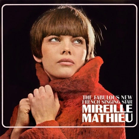 Mireille Mathieu - The Fabulous New French Singing Star (0194398...