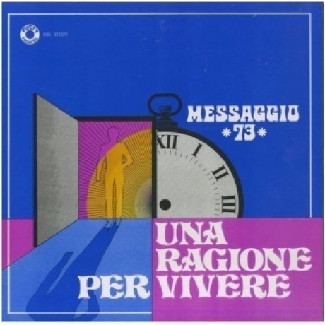Messaggio 73 - Una Ragione Per Vivere (8016158313246) виниловая пластинка - фото 1