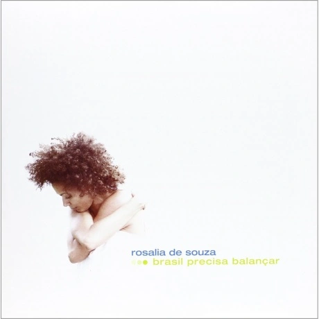 Rosalie De Sousa - Brasil Precisa Balancar (8018344113975) винил...