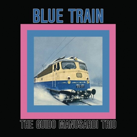 Guido Manusardi - Blue Train (8018344121406) виниловая пластинка - фото 1
