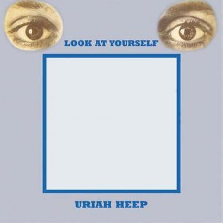 Uriah Heep - Look At Yourself (5414939928376) виниловая пластинка - фото 1