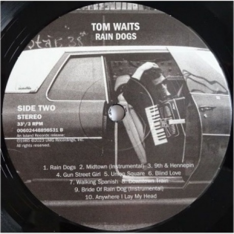 Tom Waits - Rain Dogs (0602448898531) виниловая пластинка - фото 7