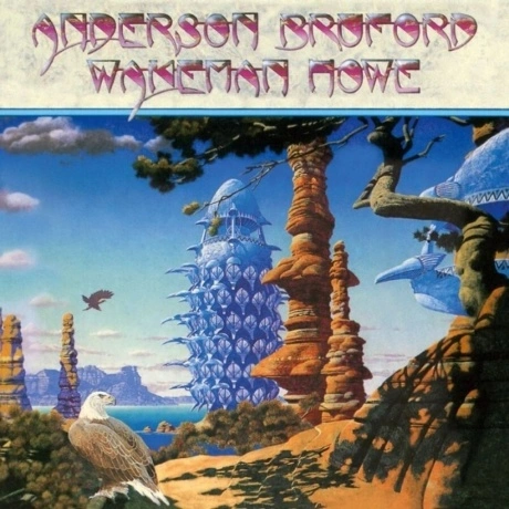 Anderson; Bruford; Wakeman; Howe - Anderson Bruford Wakeman Howe...