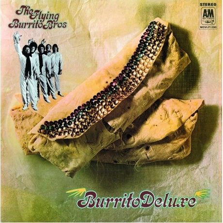 The Flying Burrito Brothers - Burrito Deluxe (0600753588864) вин...