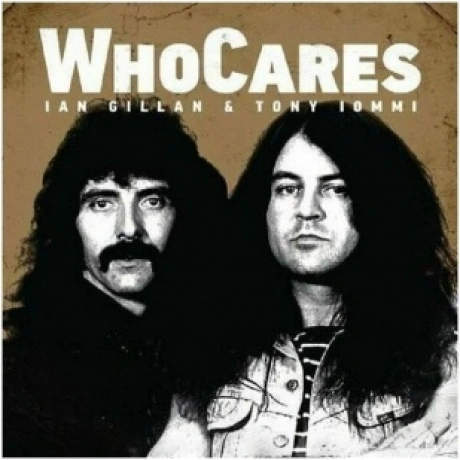 Ian Gillan & Tony Iommi - Who Cares (coloured) (4029759180821) в...