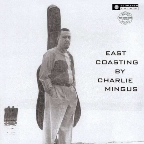 Charles Mingus - East Coasting (4050538816150) виниловая пластинка - фото 1