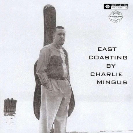 Charles Mingus - East Coasting (4050538816150) виниловая пластин...