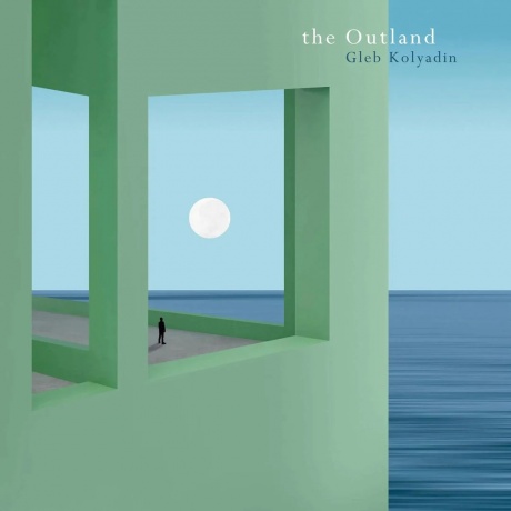 Gleb Kolyadin - The Outland (0802644819419) виниловая пластинка - фото 1