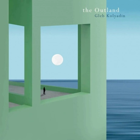 Gleb Kolyadin - The Outland (0802644819419) виниловая пластинка