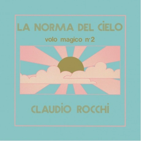 Claudio Rocchi - La Norma Del Cielo (0190758696515) виниловая пл...