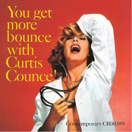 Curtis Counce - You Get More Bounce With Curtis Counce (Analogue...