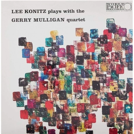 Lee Konitz & Gerry Mulligan - Lee Konitz Plays With The Gerry Mu...