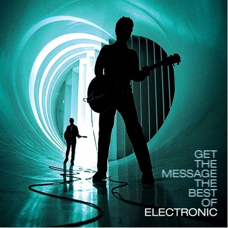 Electronic - Get The Message - The Best Of (0190296453823) винил...