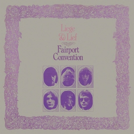 Fairport Convention - Liege & Lief (0805520240499) виниловая пла...