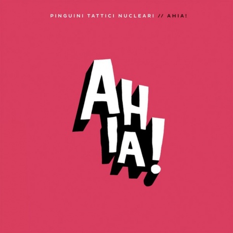 Pinguini Tattici Nucleari - Ahia! (EP) (coloured) (0194399538012) виниловая пластинка - фото 1