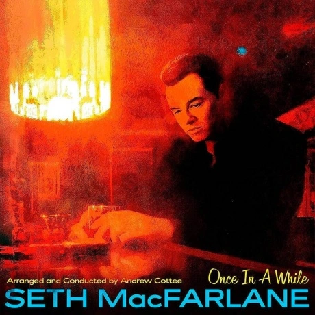 Seth MacFarlane - Once In A While (0602577418471) виниловая плас...