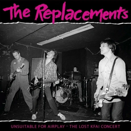 The Replacements - Unsuitable For Airplay (0603497842308) винило...