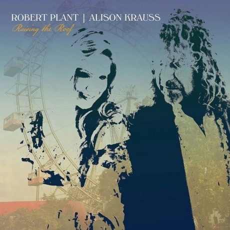 Robert Plant & Alison Krauss - Raise The Roof (0190296672200) ви...
