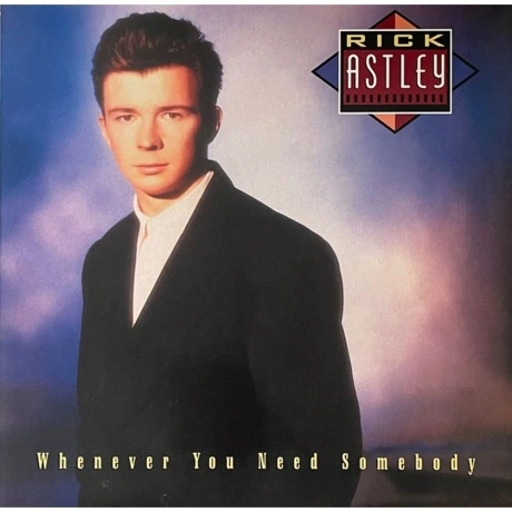 Rick Astley - Whenever You Need Somebody (4050538806670) винилов...
