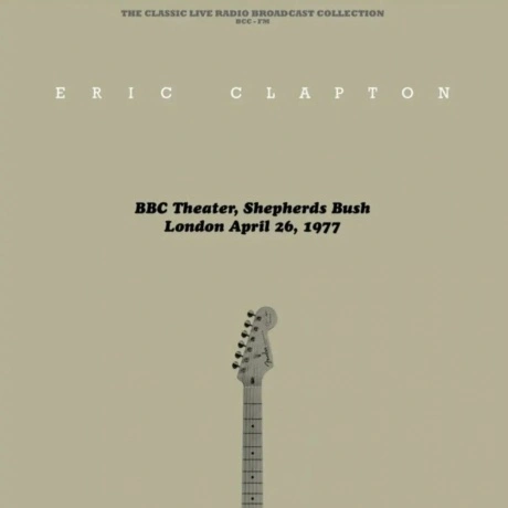 Clapton Eric - BBC Theater 1977 (Natural Clear) (9003829979077) ...