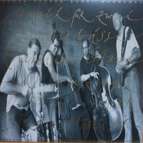 Doran; Studer; Burri; Magnenat - Musik Fur Zwei Kontrabasse, Ele...