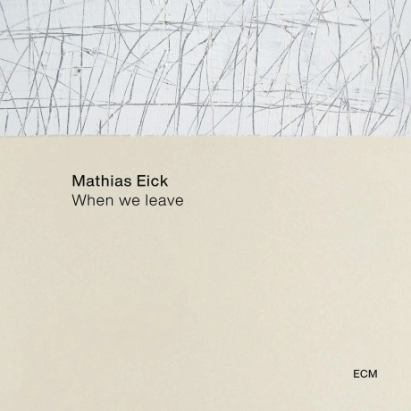 Mathias Eick - When We Leave (0602438658510) виниловая пластинка