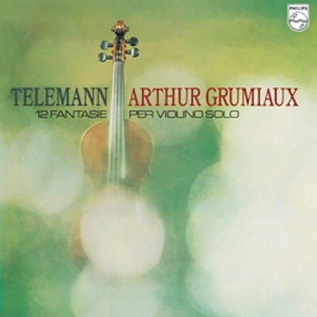 Arthur Grumiaux - Telemann: 12 Fantasie Per Violino Solo (Analog...