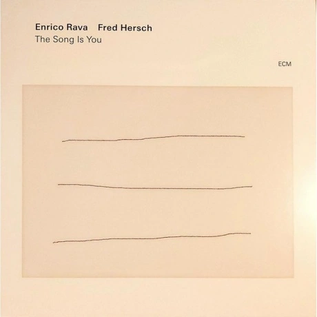 Enrico Rava & Fred Hersch - The Song Is You (0602445343973) вини...