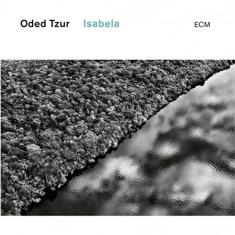 Oded Tzur - Isabela (0602445411610) виниловая пластинка