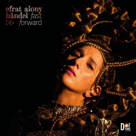 Efrat Alony - Handel: Fast Forward (0604043857210) виниловая пластинка - фото 1