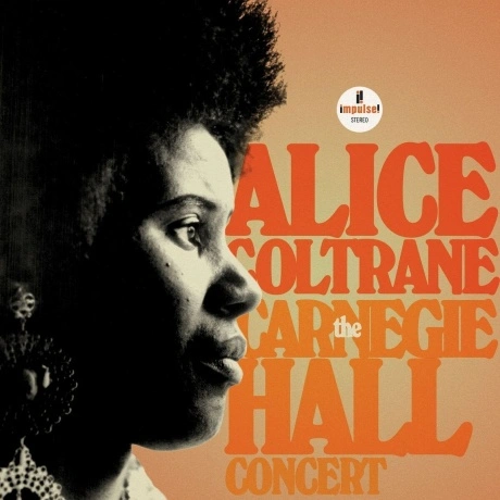 Alice Coltrane - The Carnegie Hall Concert (0602458828696) винил...