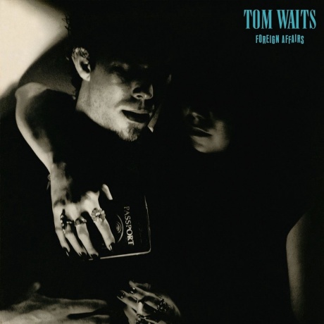 Tom Waits - Foreign Affairs (8714092756913) виниловая пластинка - фото 1