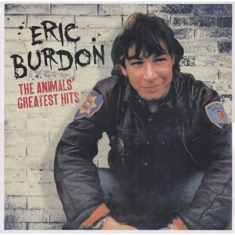 Eric Burdon; Animals - The Animals' Greatest Hits (5060397602527...