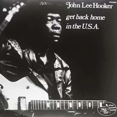John Lee Hooker - Get Back Home In The USA (Analogue) (506014962...
