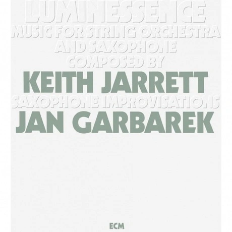 Keith Jarrett & Jan Garbarek - Luminessence (Analogue) (06024552...