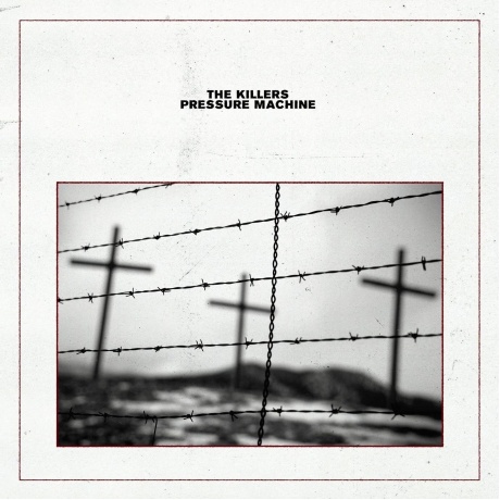 The Killers - Pressure Machine (0602438291755) виниловая пластинка - фото 1