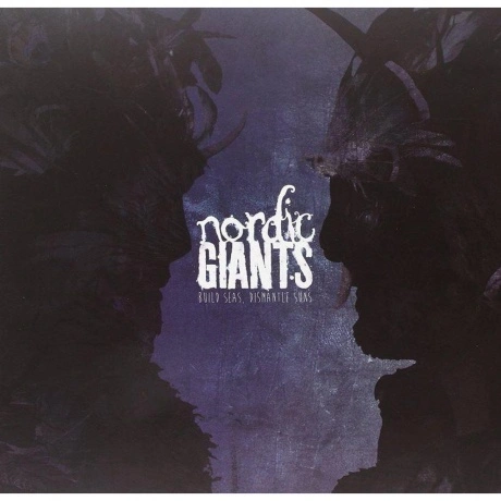Nordic Giants - Build Seas, Dismantle Suns (0802644886916) винил...