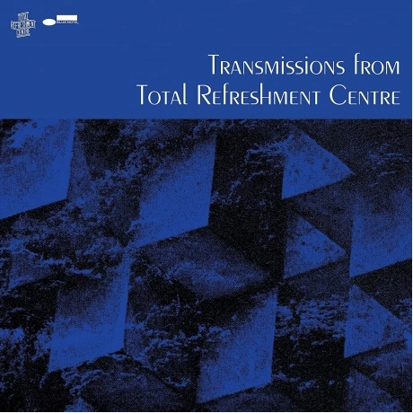 Various Artists - Transmissions From Total Refreshment Centre (0...