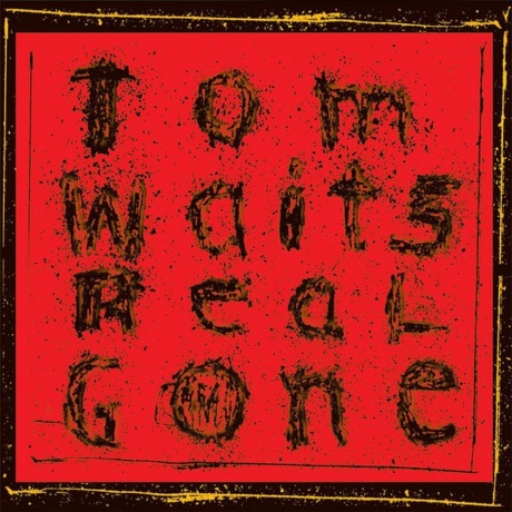 Tom Waits  - Real Gone (8714092754810) виниловая пластинка - фото 1