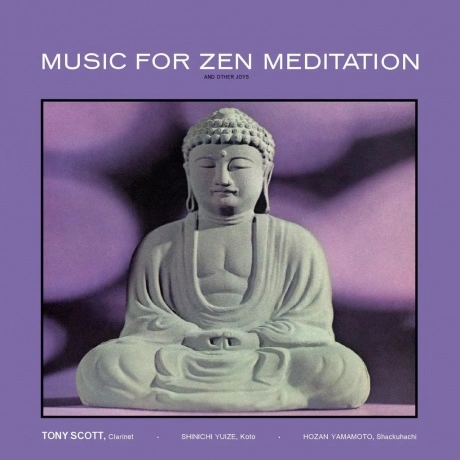 Tony Scott - Music For Zen Meditation (Audiophile, Verve By Requ...