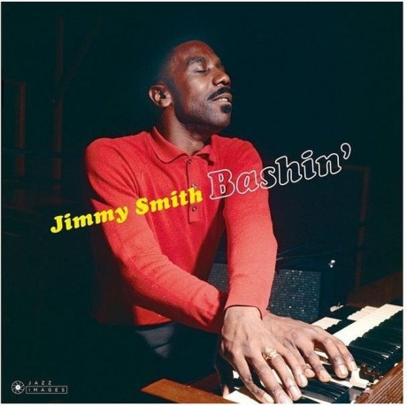 Jimmy Smith - Bashin' (8436569193792) виниловая пластинка - фото 1