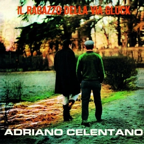 Adriano Celentano - Il Ragazzo Della Via Gluck (0602465624946)  ...