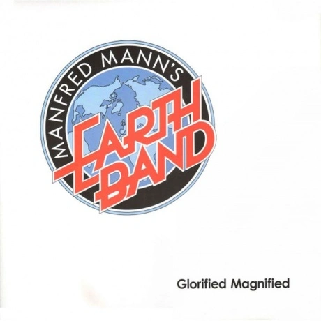Manfred Mann's Earth Band - Glorified Magnified (5060051334139) ...