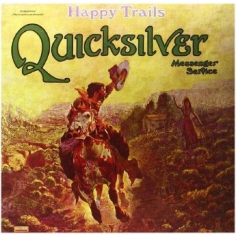 Quicksilver Messenger Service - Happy Trails (Analogue) (5060149620977) виниловая пластинка - фото 1
