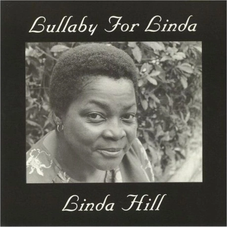 Linda Hill - Lullaby For Linda (Analogue) (5060149623039) винило...