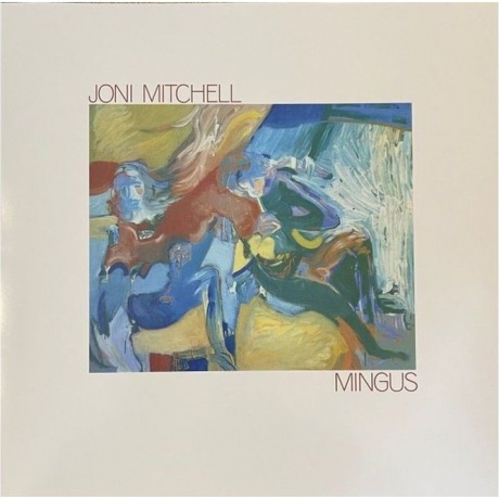 Joni Mitchell - Mingus (0603497826704) виниловая пластинка - фото 1